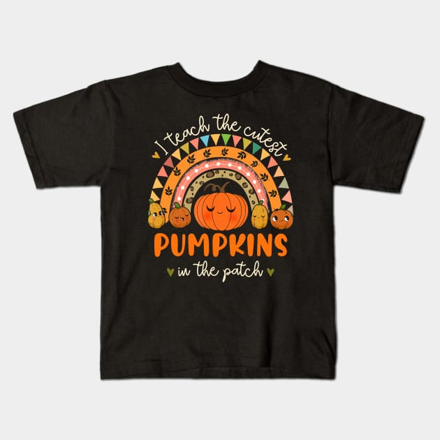 I teach the Cutest Pumpkins in the Patch Funny Teacher Kids T-Shirt by unaffectedmoor